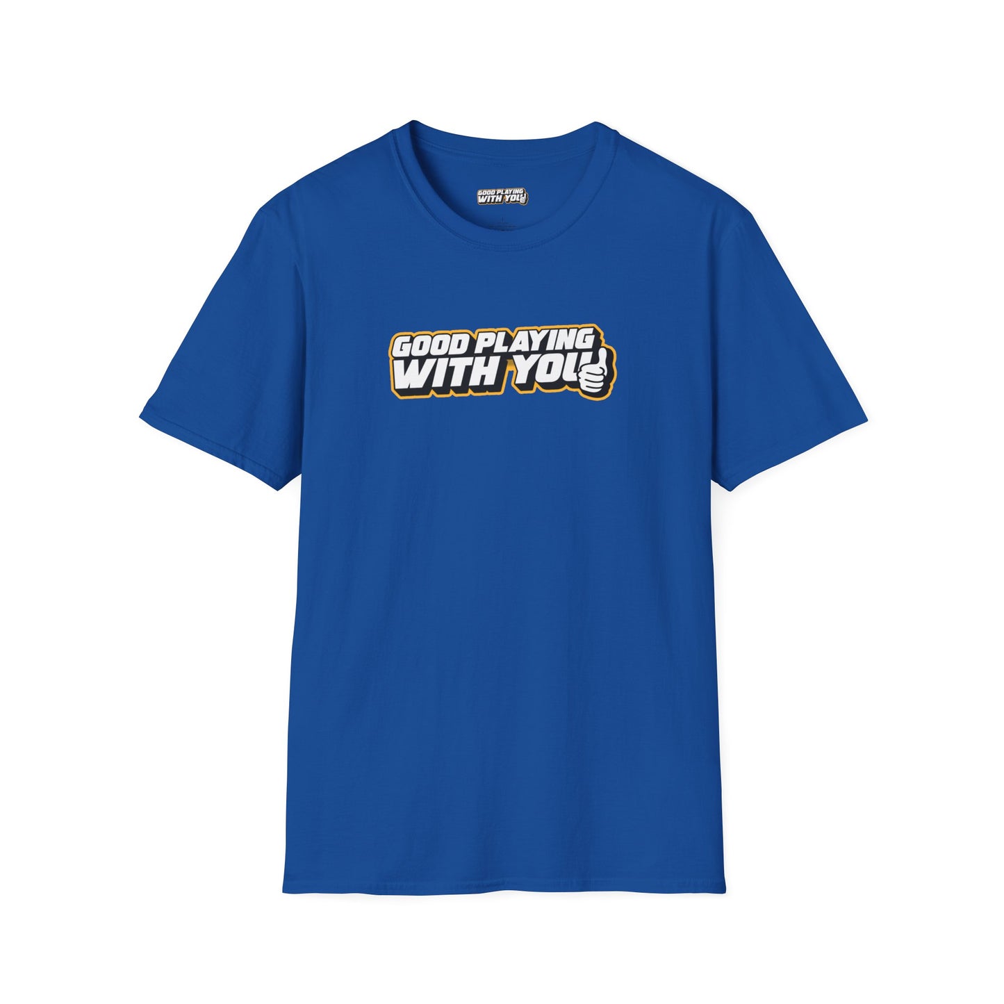 Good Playing With You - Classic T-Shirt - Support the Pod!
