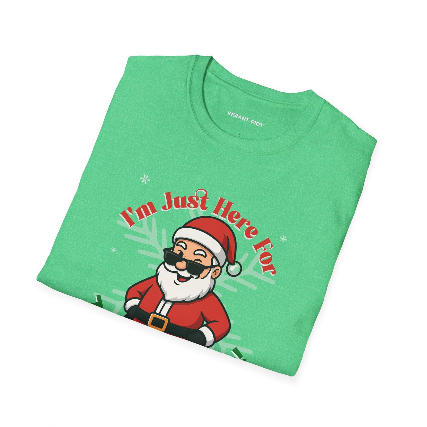 Just Here For The Ho Ho Hos! Funny Santa Holiday T-Shirt Christmas