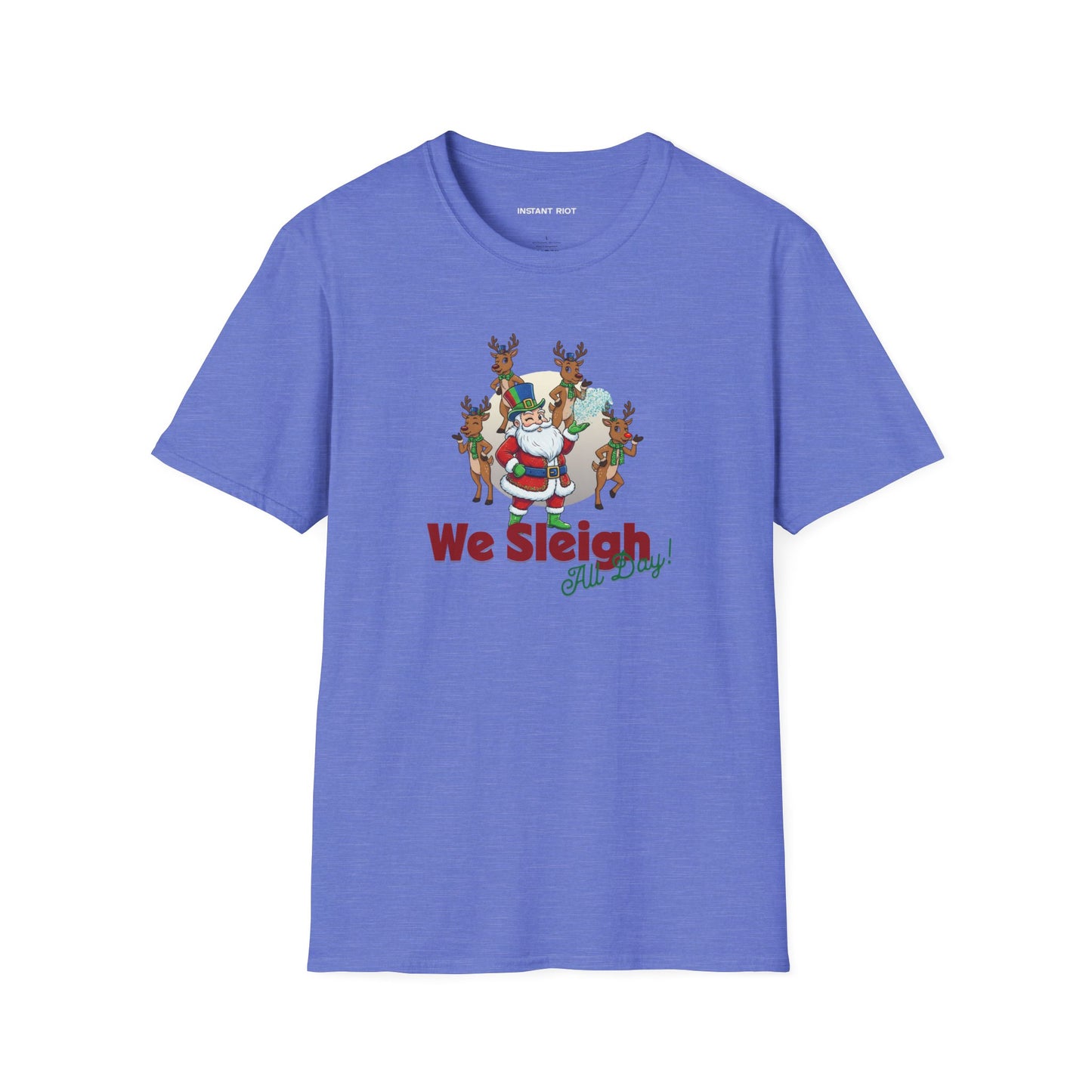 Sleigh All Day  - Funny Santa Holiday T-Shirt