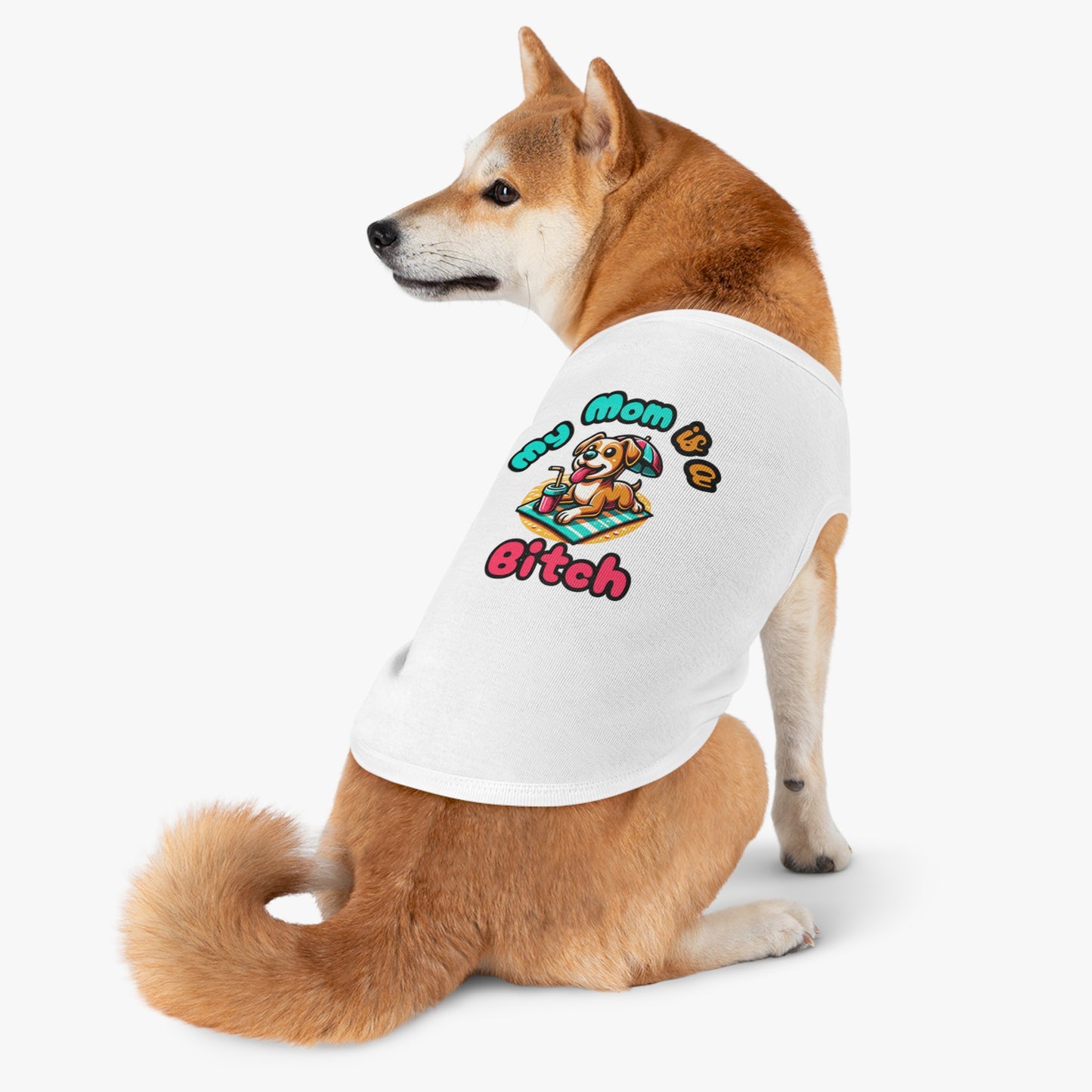 Funny Dog Mom Tank Top  - "My Mom is a Bitch"