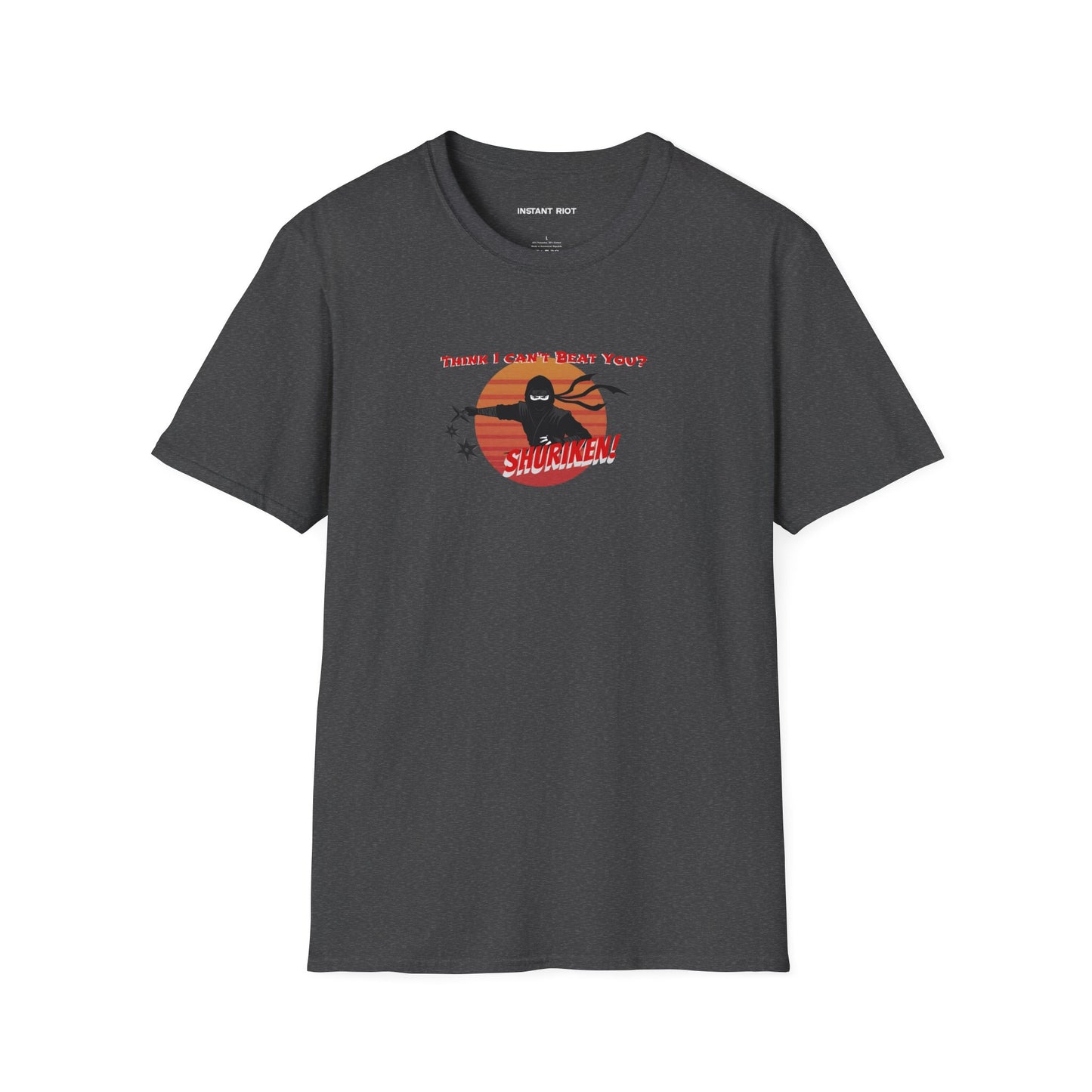 Ninja Graphic Tee - "Think I Can't Beat You?" Shur-i-ken Design
