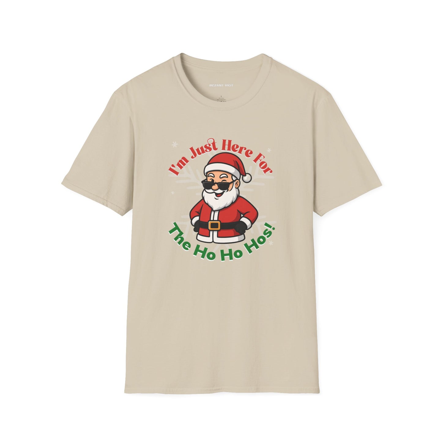 Just Here For The Ho Ho Hos! Funny Santa Holiday T-Shirt Christmas