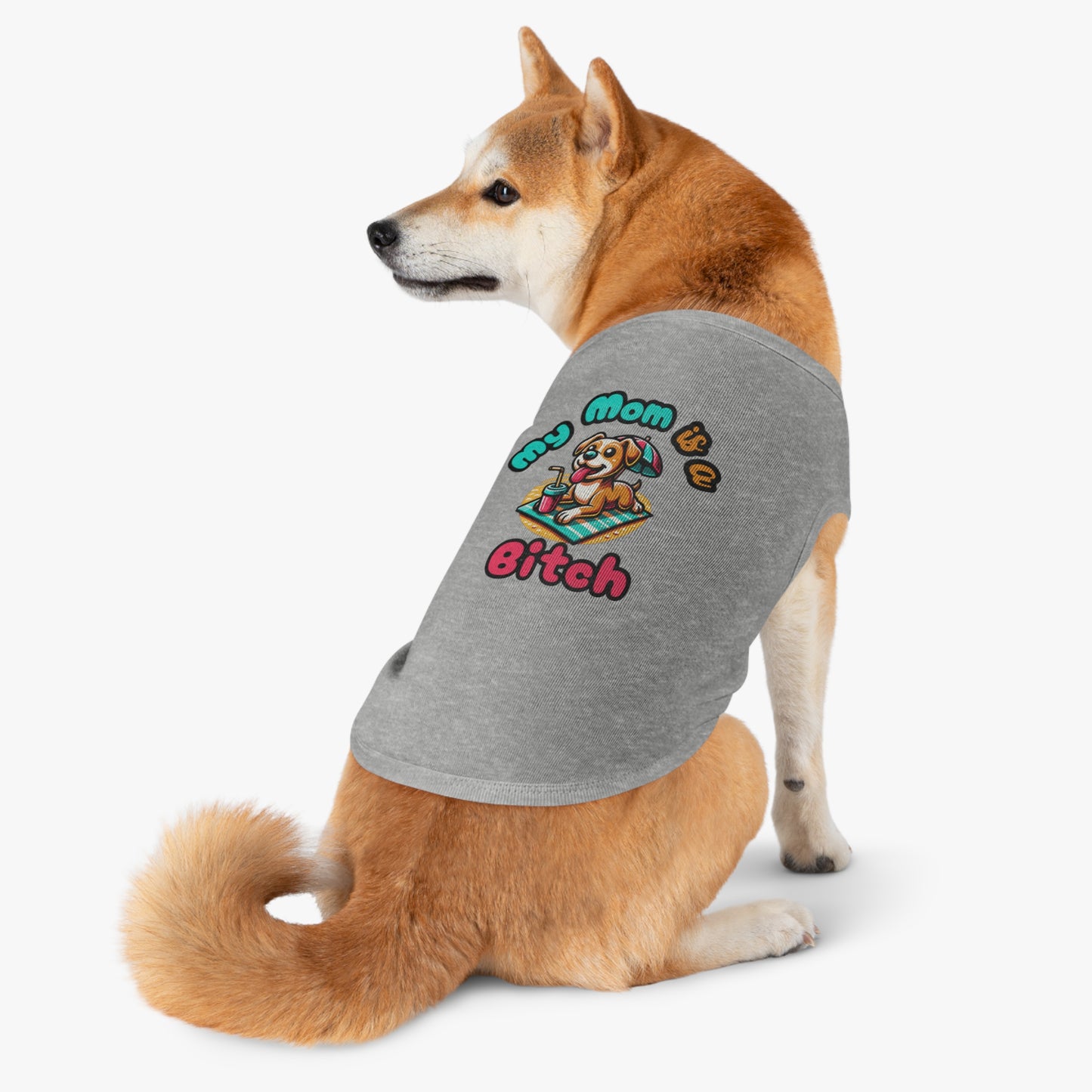 Funny Dog Mom Tank Top  - "My Mom is a Bitch"