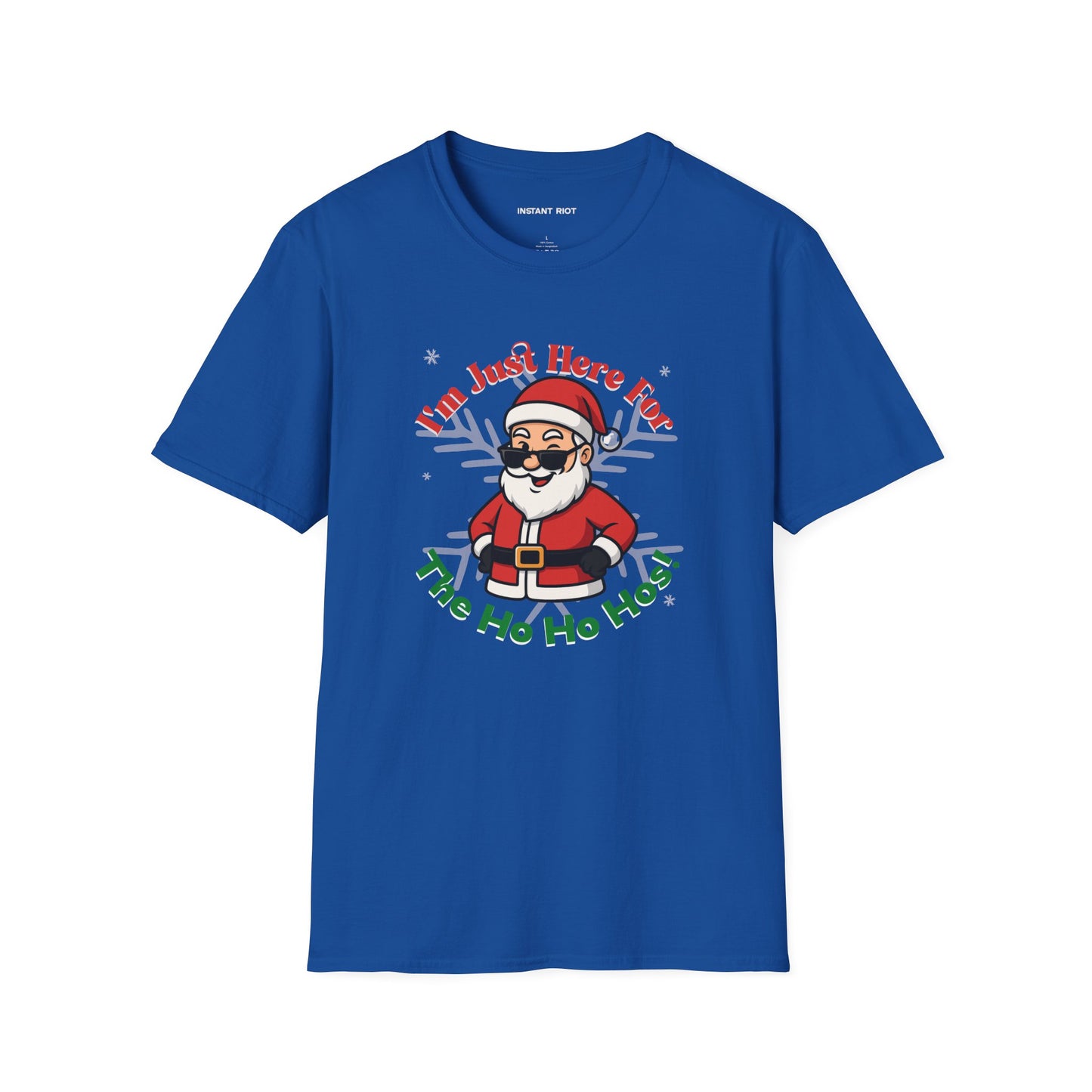 Just Here For The Ho Ho Hos! Funny Santa Holiday T-Shirt Christmas