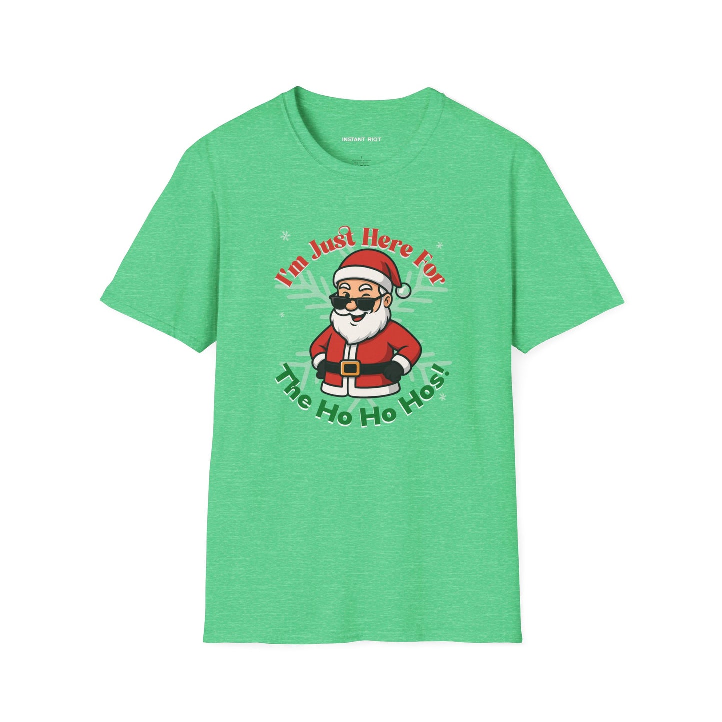 Just Here For The Ho Ho Hos! Funny Santa Holiday T-Shirt Christmas