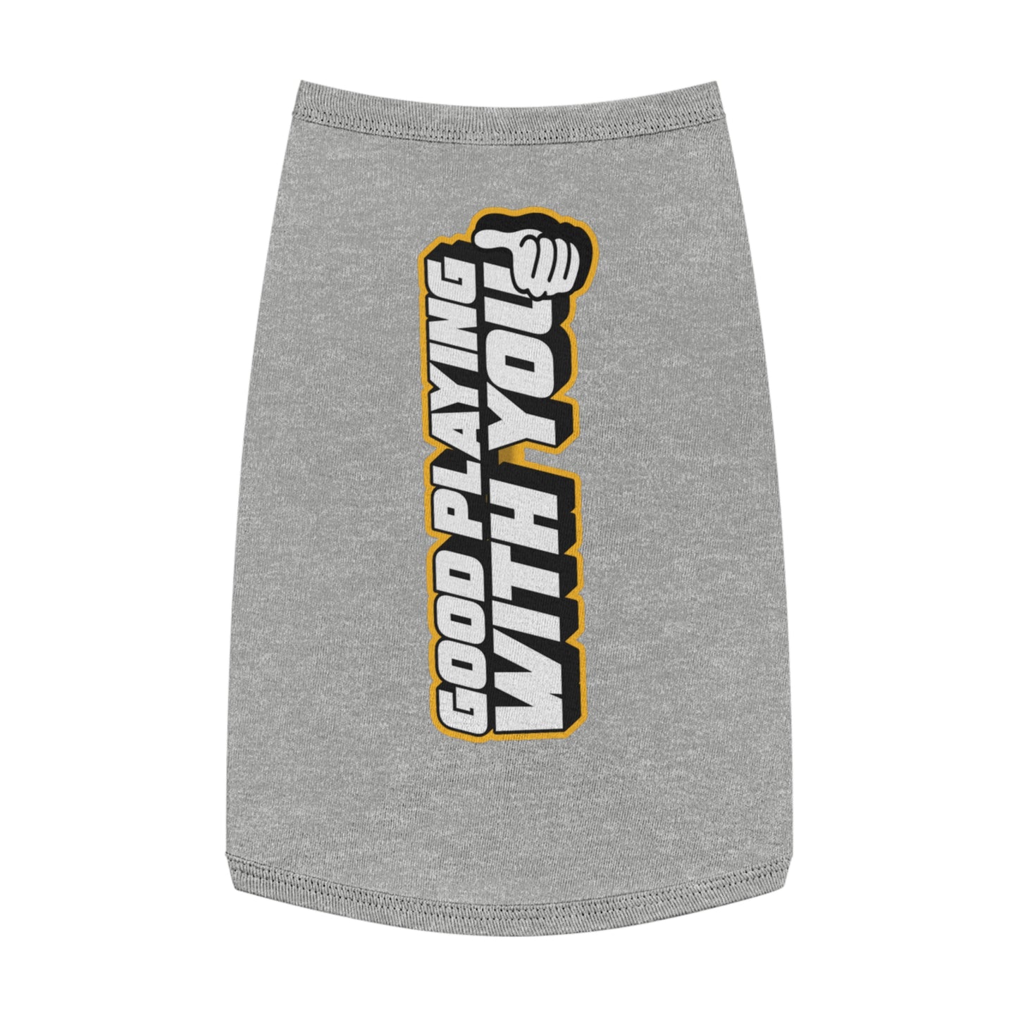 Cute Dog Tank Top - "Good Playing With You" Pet Apparel