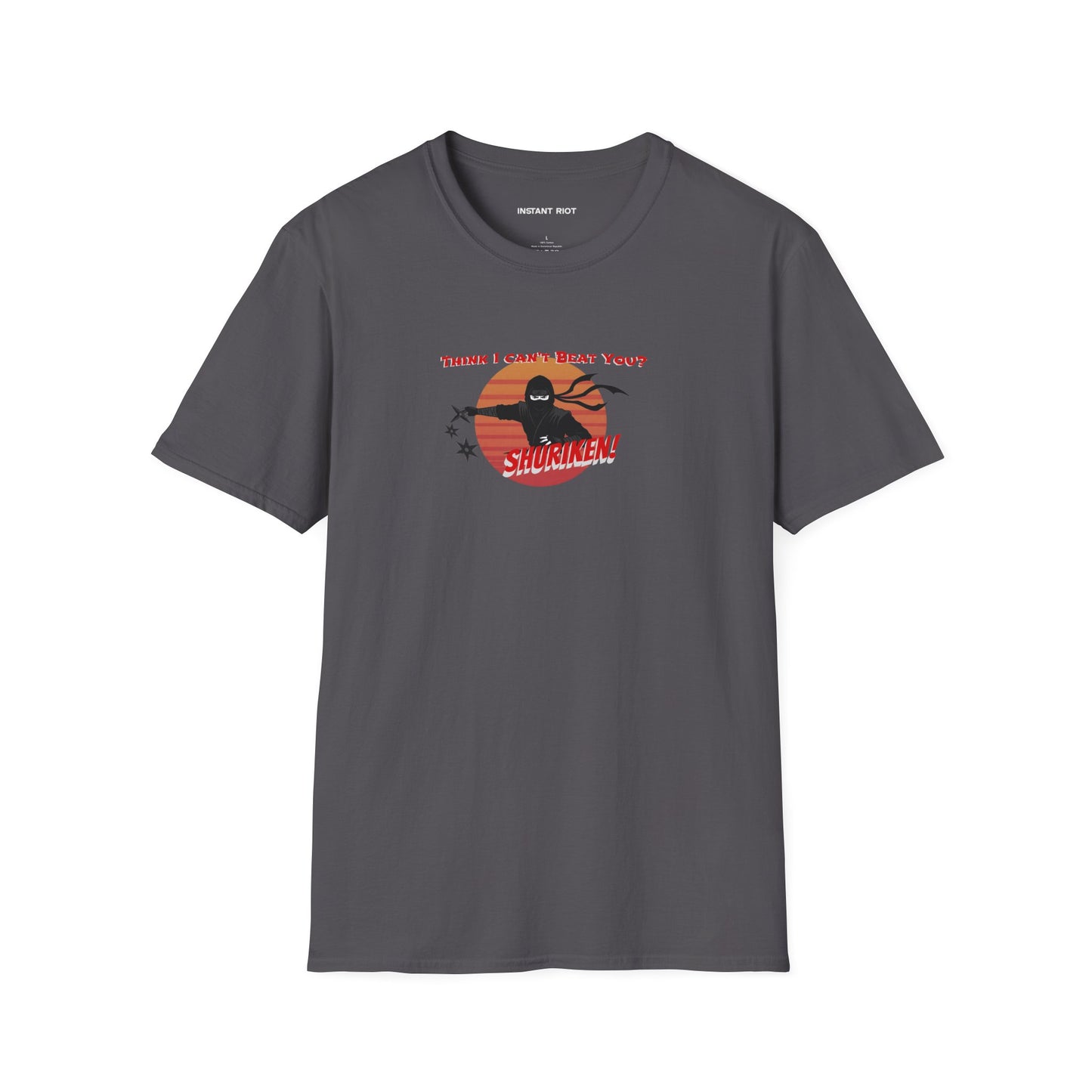 Ninja Graphic Tee - "Think I Can't Beat You?" Shur-i-ken Design