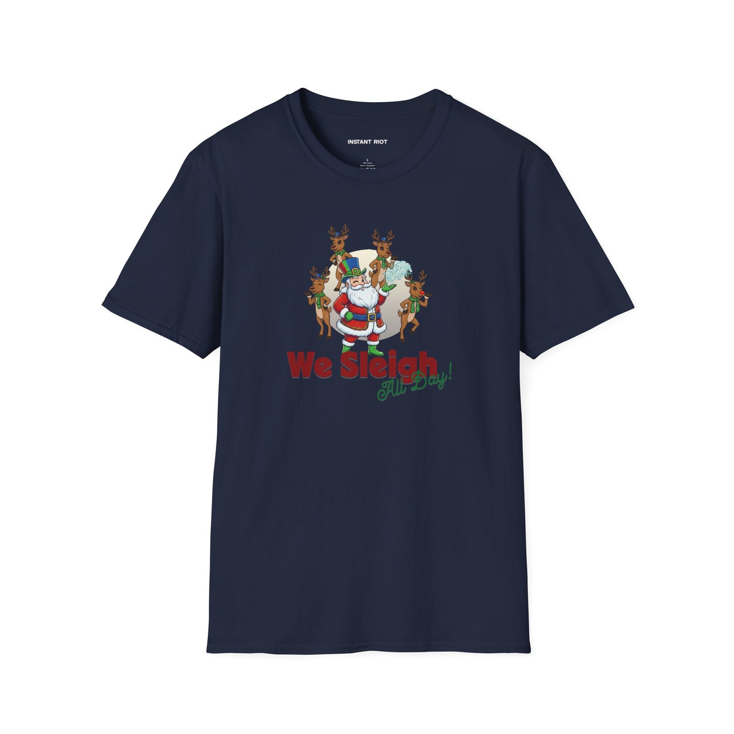 Sleigh All Day  - Funny Santa Holiday T-Shirt