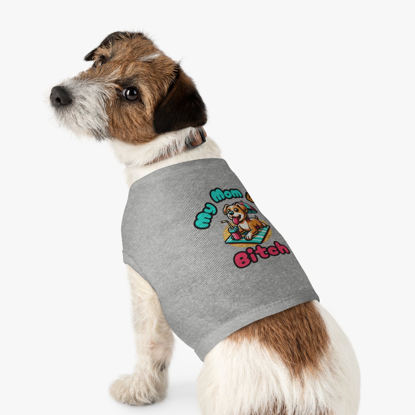 Funny Dog Mom Tank Top  - "My Mom is a Bitch"