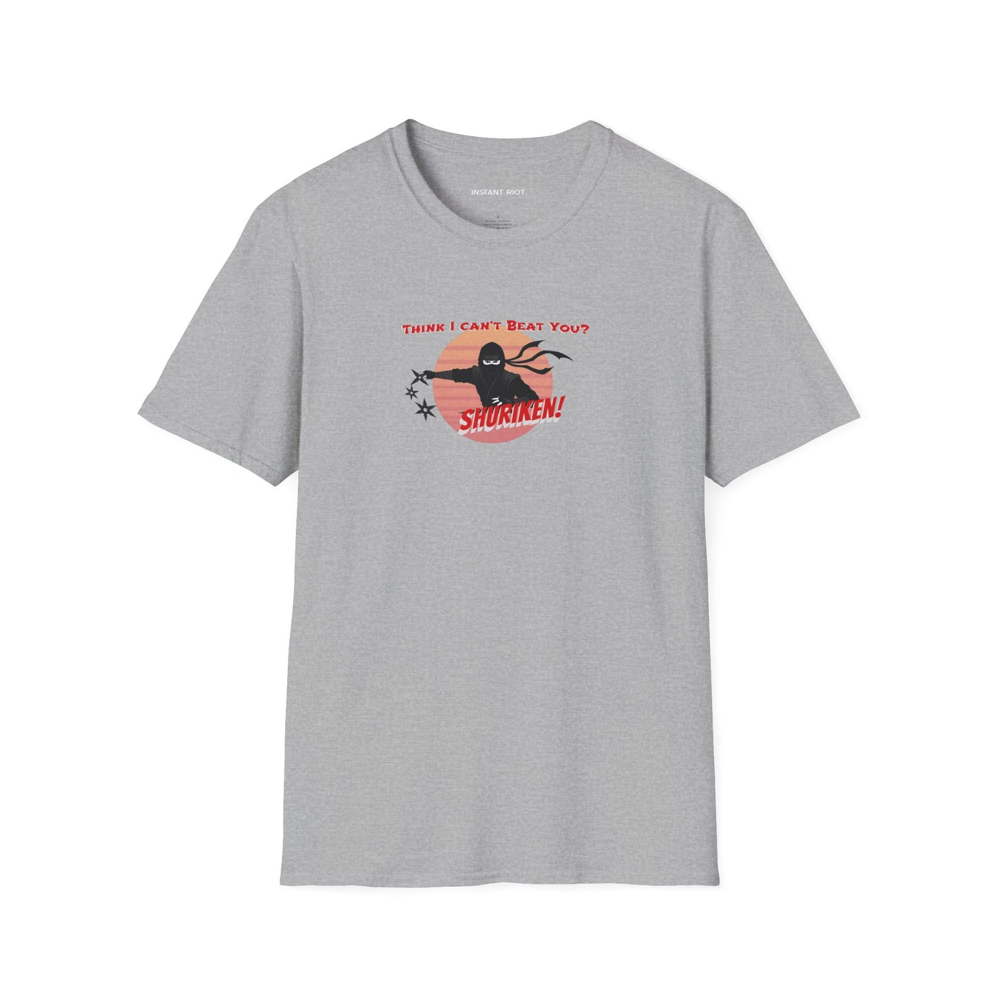 Ninja Graphic Tee - "Think I Can't Beat You?" Shur-i-ken Design