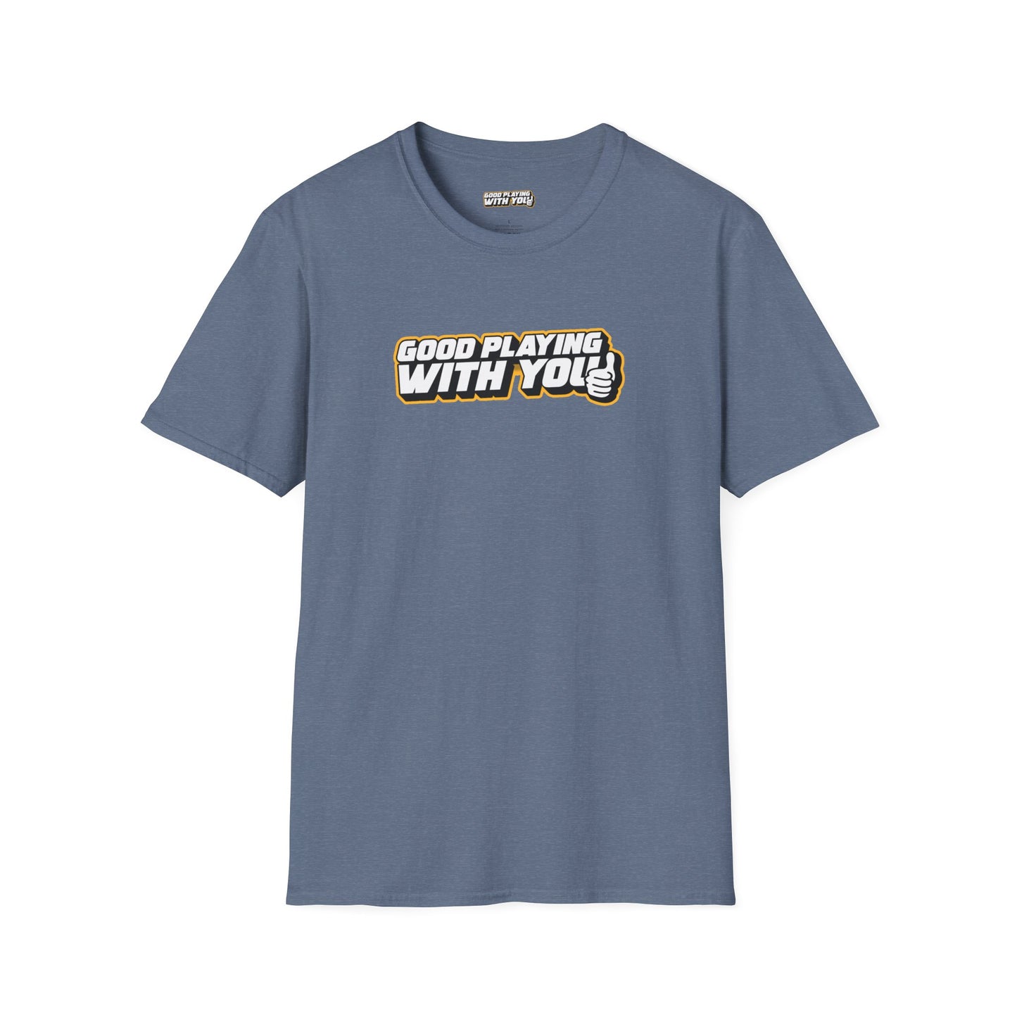 Good Playing With You - Classic T-Shirt - Support the Pod!