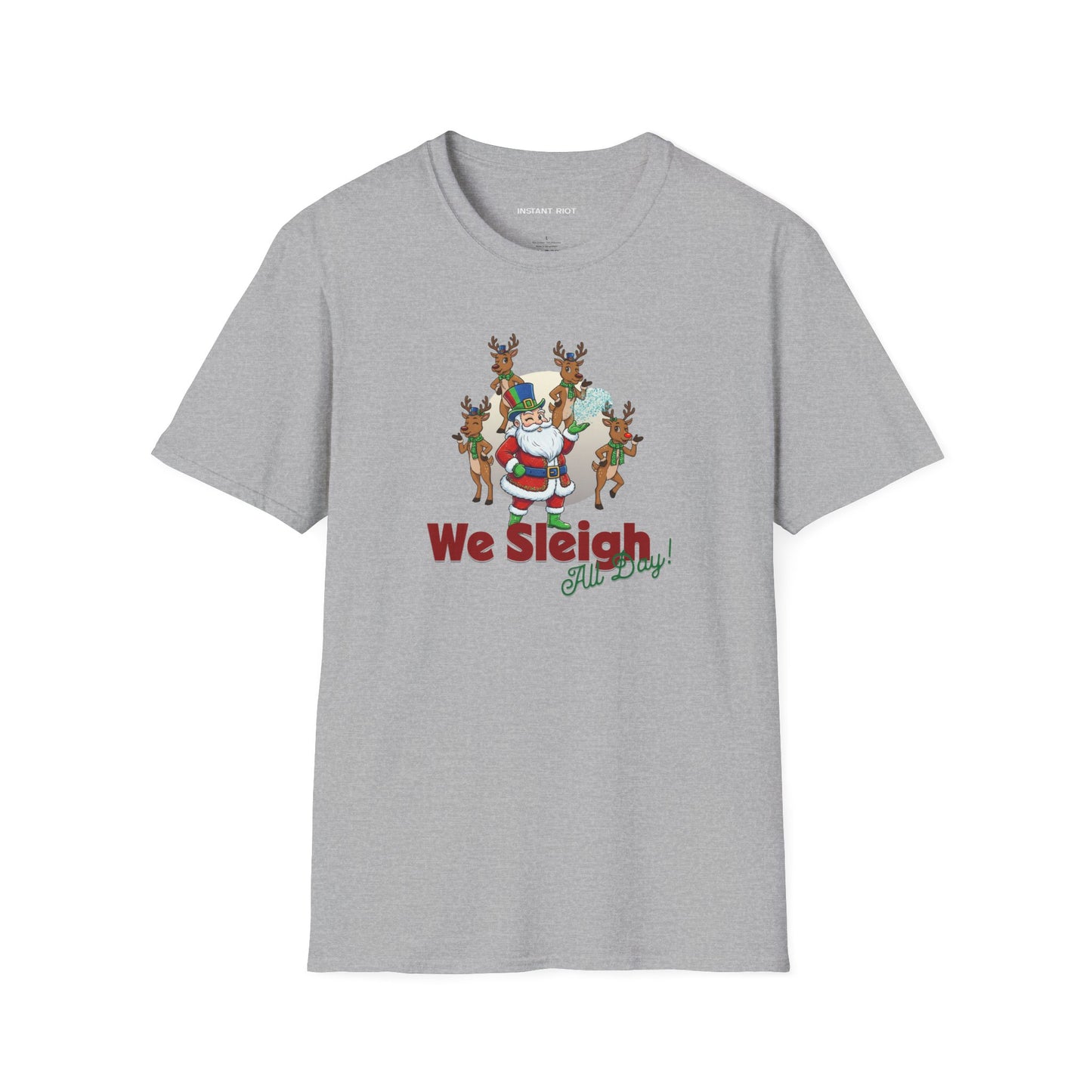 Sleigh All Day  - Funny Santa Holiday T-Shirt