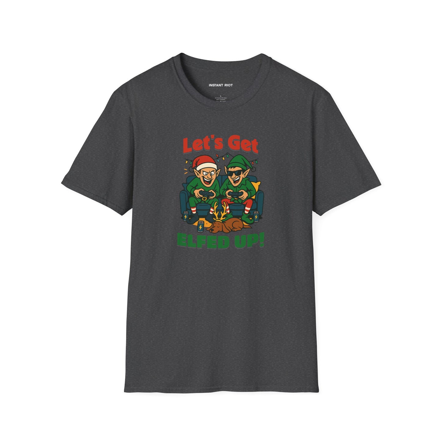 Let's Get ELFED UP - Funny Holiday Elf T-Shirt