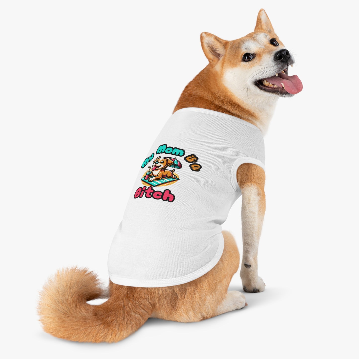 Funny Dog Mom Tank Top  - "My Mom is a Bitch"