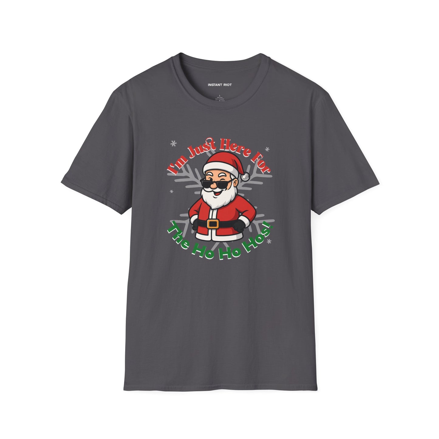 Just Here For The Ho Ho Hos! Funny Santa Holiday T-Shirt Christmas