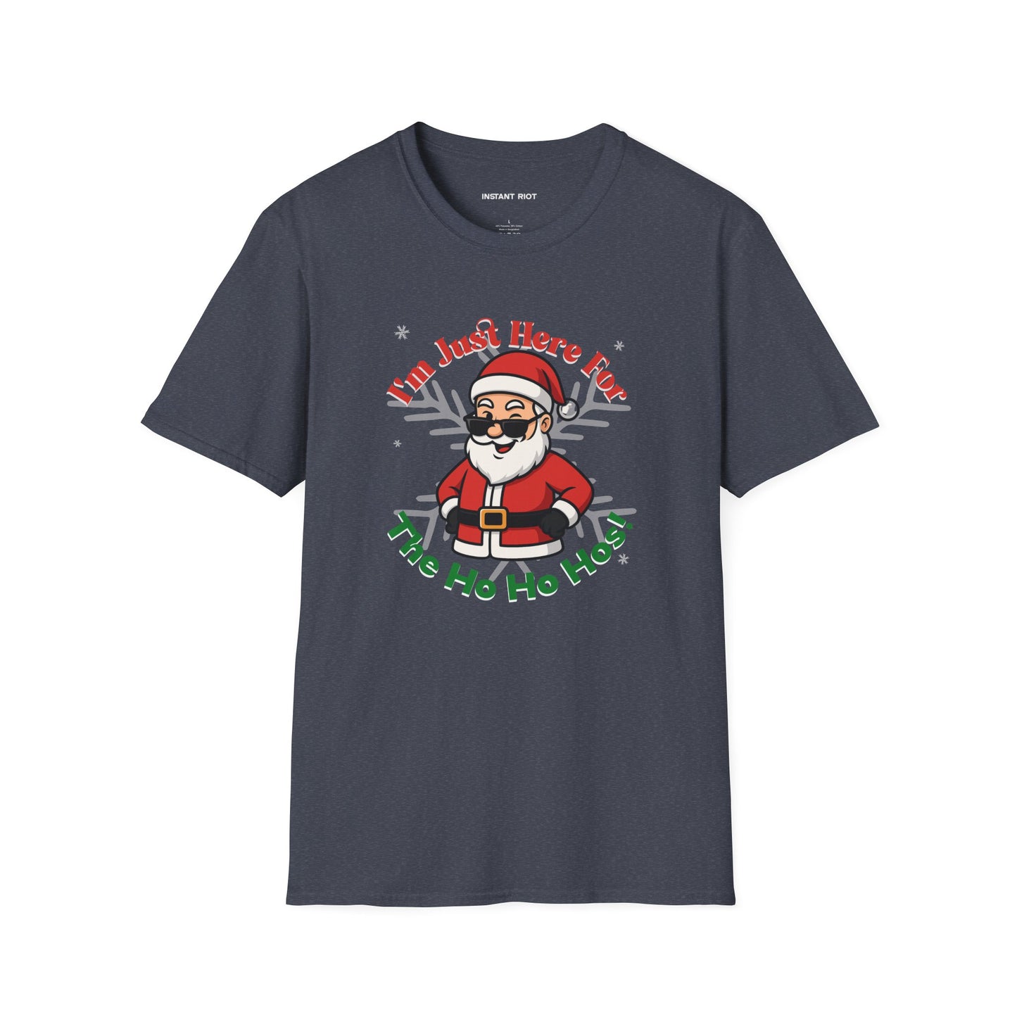 Just Here For The Ho Ho Hos! Funny Santa Holiday T-Shirt Christmas