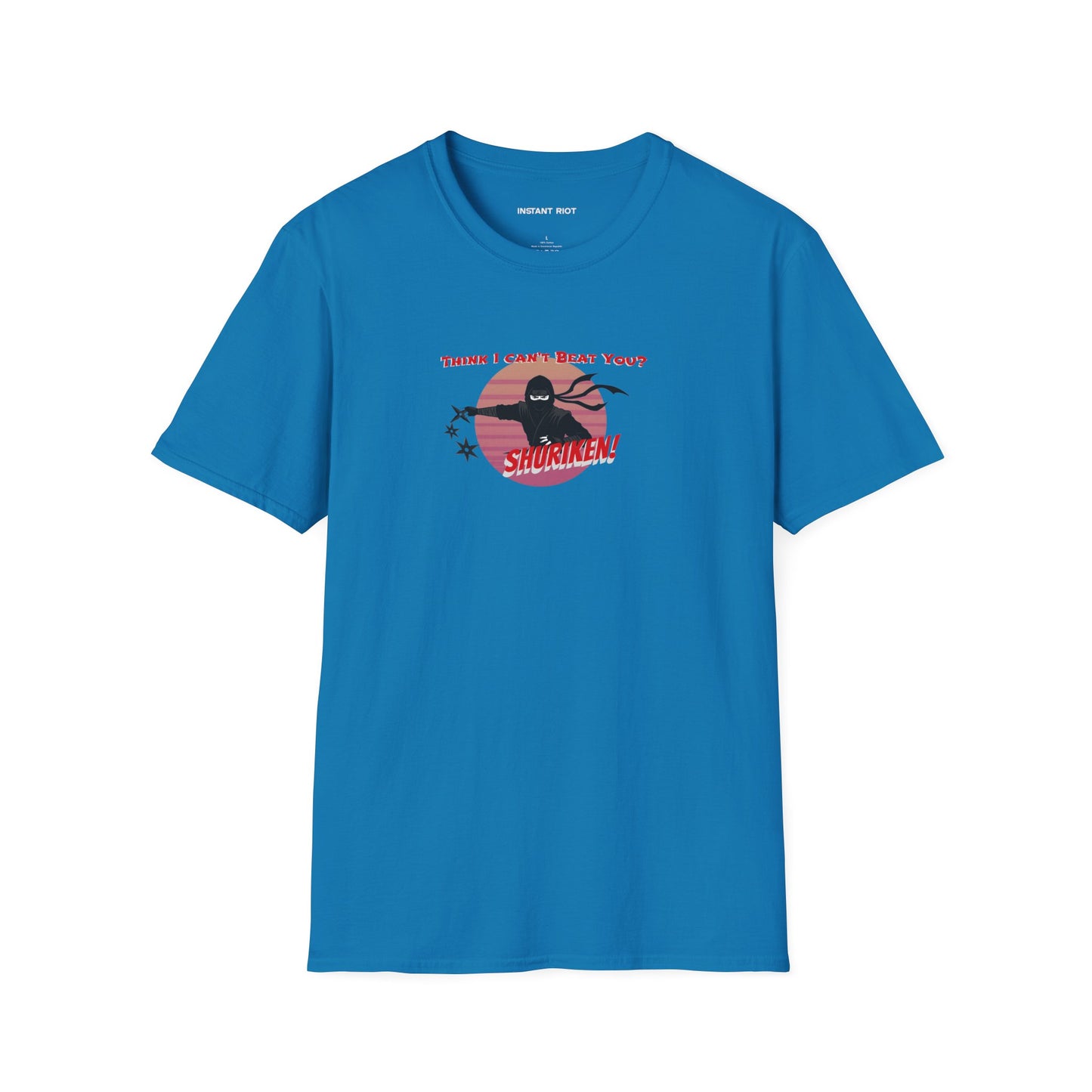 Ninja Graphic Tee - "Think I Can't Beat You?" Shur-i-ken Design