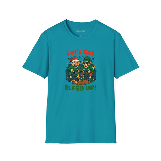 Let's Get ELFED UP - Funny Holiday Elf T-Shirt